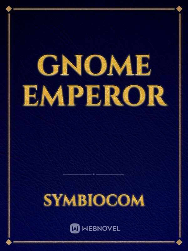 Gnome Emperor