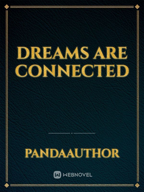 Dreams Are Connected