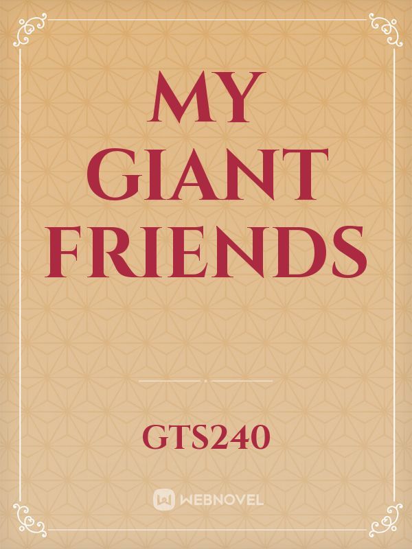 My Giant Friends Book