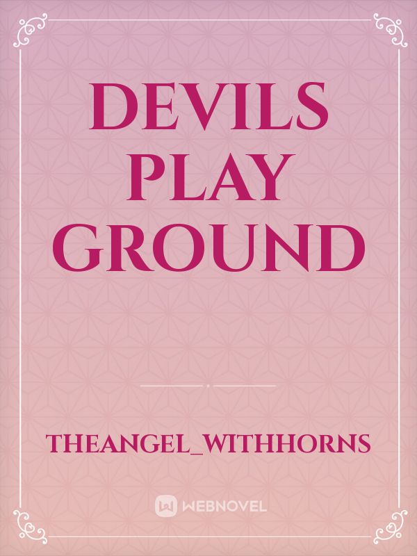 Devils play ground