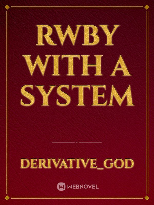 RWBY with a System Book