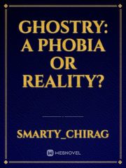 Ghostry: A Phobia or Reality? Book