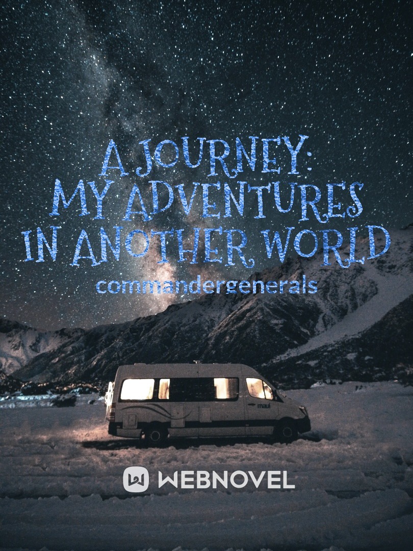 A Journey: My adventures in another world Book