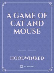 A Game of Cat and Mouse Book
