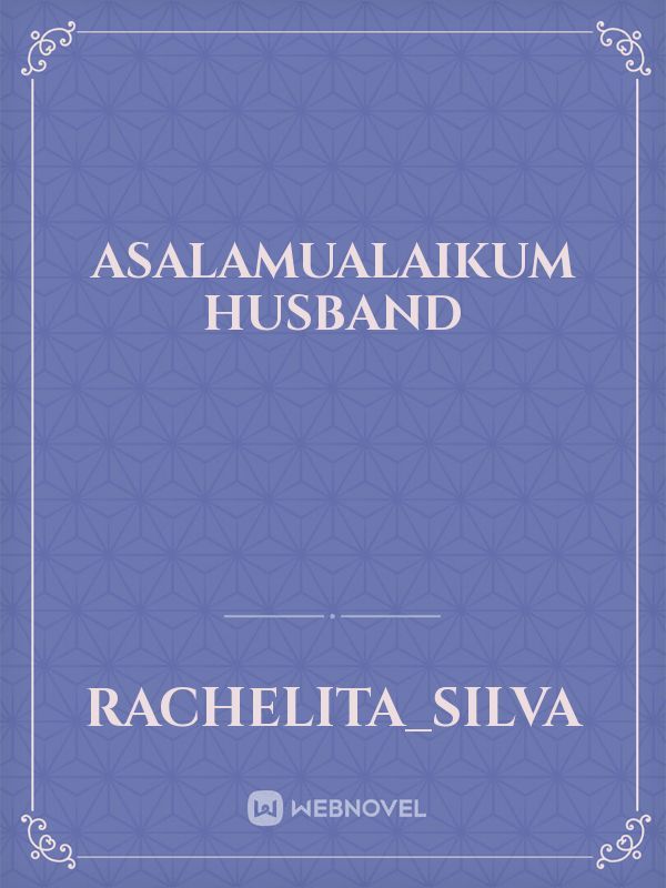 Asalamualaikum Husband Book