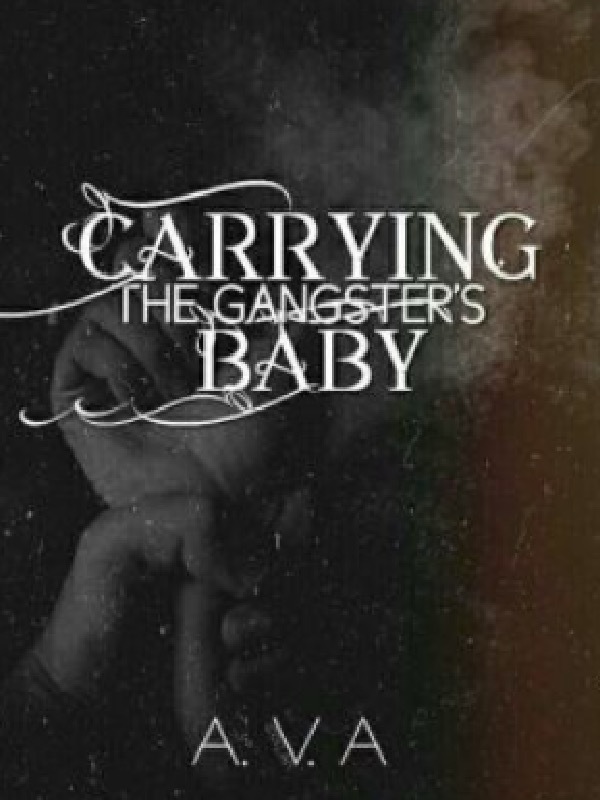 Carrying The Gangster's Baby Book