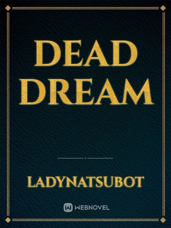 Dead Dream