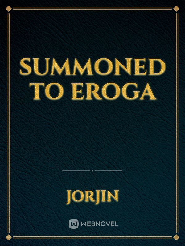 Summoned to Eroga Book