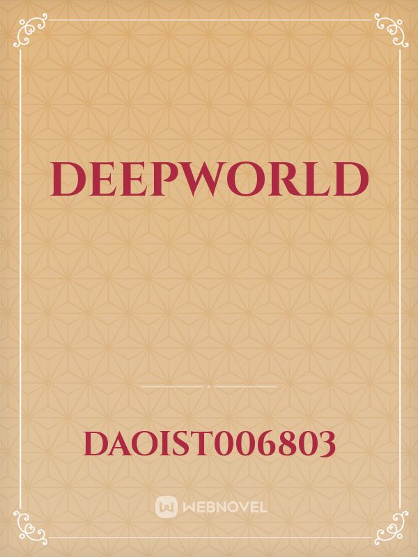 DEEPWORLD