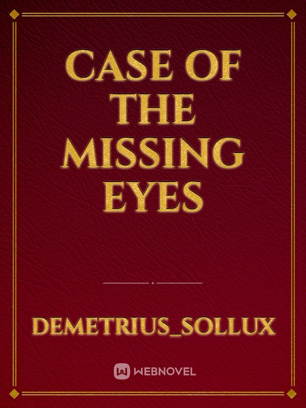 Case of the missing eyes Book