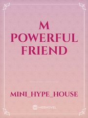 M powerful friend Book