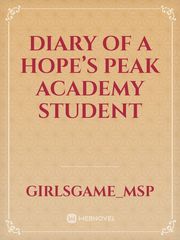 Diary of a Hope’s Peak Academy student Book
