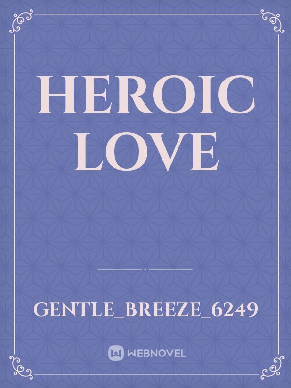 Heroic Love Book