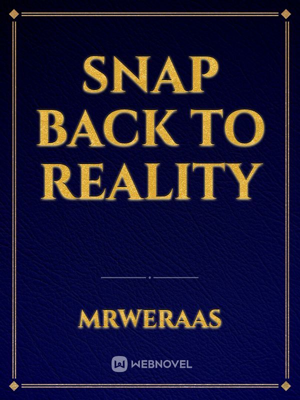 Snap Back To Reality Book