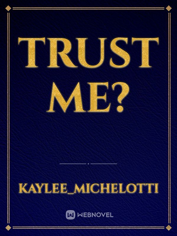 Trust me? Book