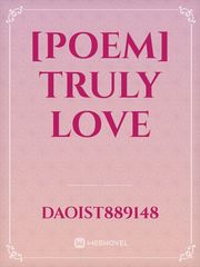 [POEM] truly love Book