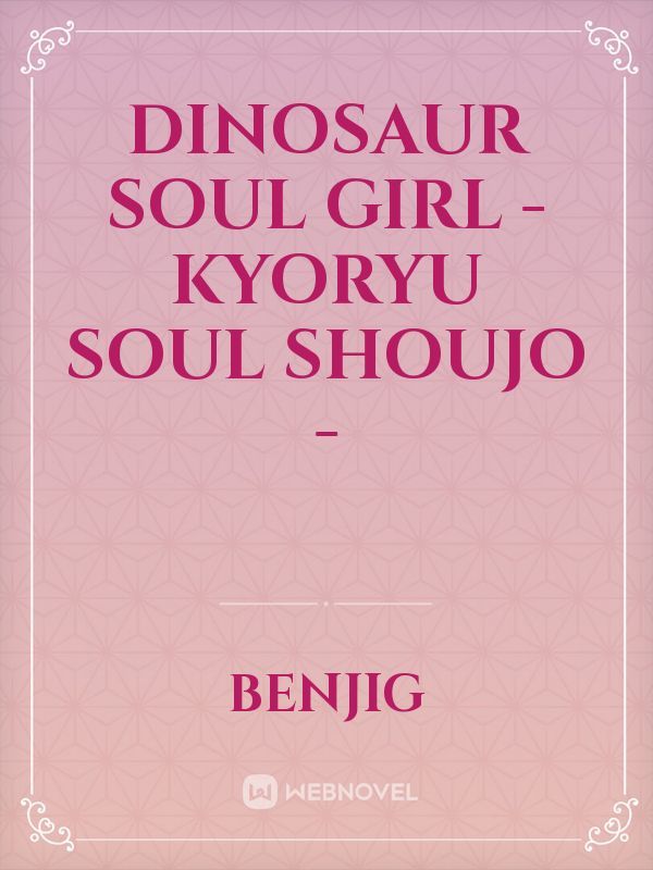Dinosaur Soul Girl - Kyoryu Soul Shoujo - Book