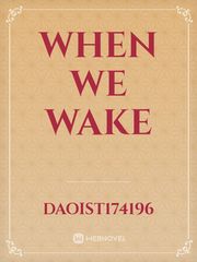 When we wake Book