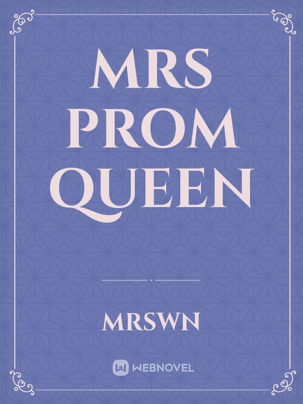 Mrs Prom Queen