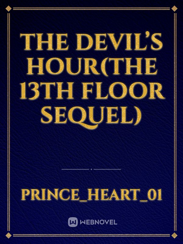 The Devil’s Hour(The 13th Floor Sequel)