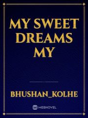MY sweet dreams my Book
