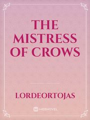 The Mistress of Crows Book