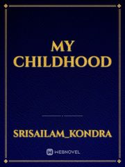 MY CHILDHOOD Book