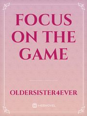 Focus on the game Book