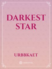 DARKEST STAR Book