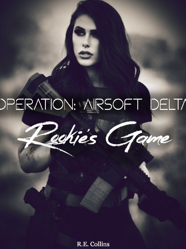 Operation: Airsoft Delta: Rookie's Game Book