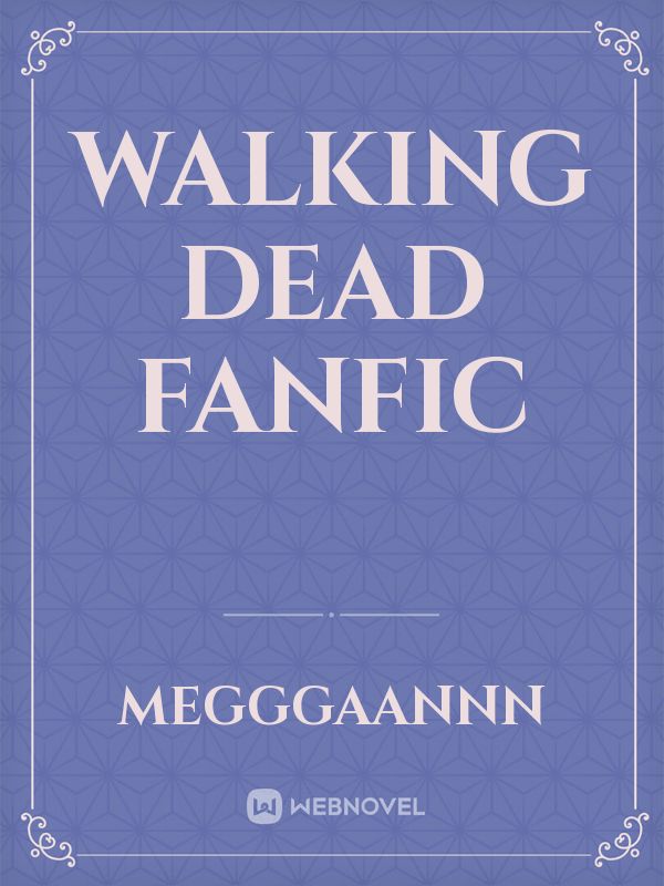 Walking dead fanfic Book