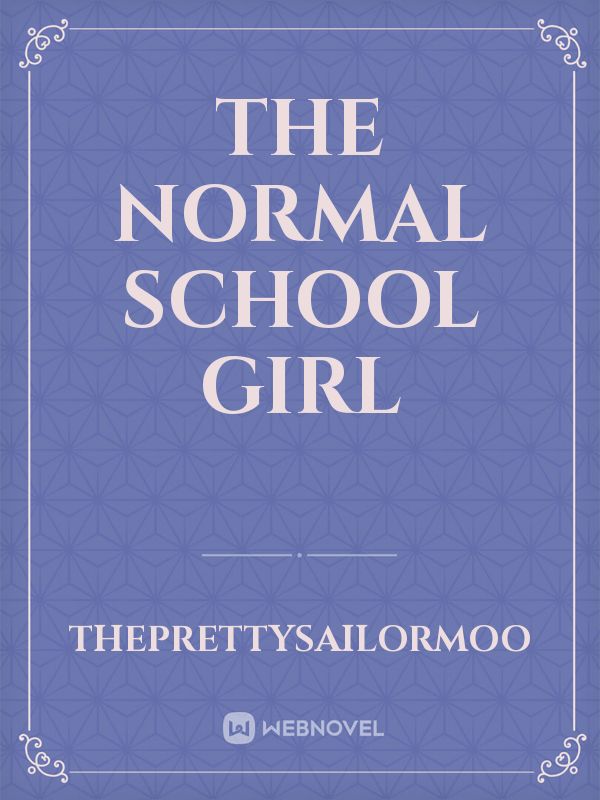 The normal school girl