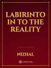 LABIRINTO
In To The Reality Book