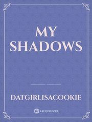 My Shadows Book