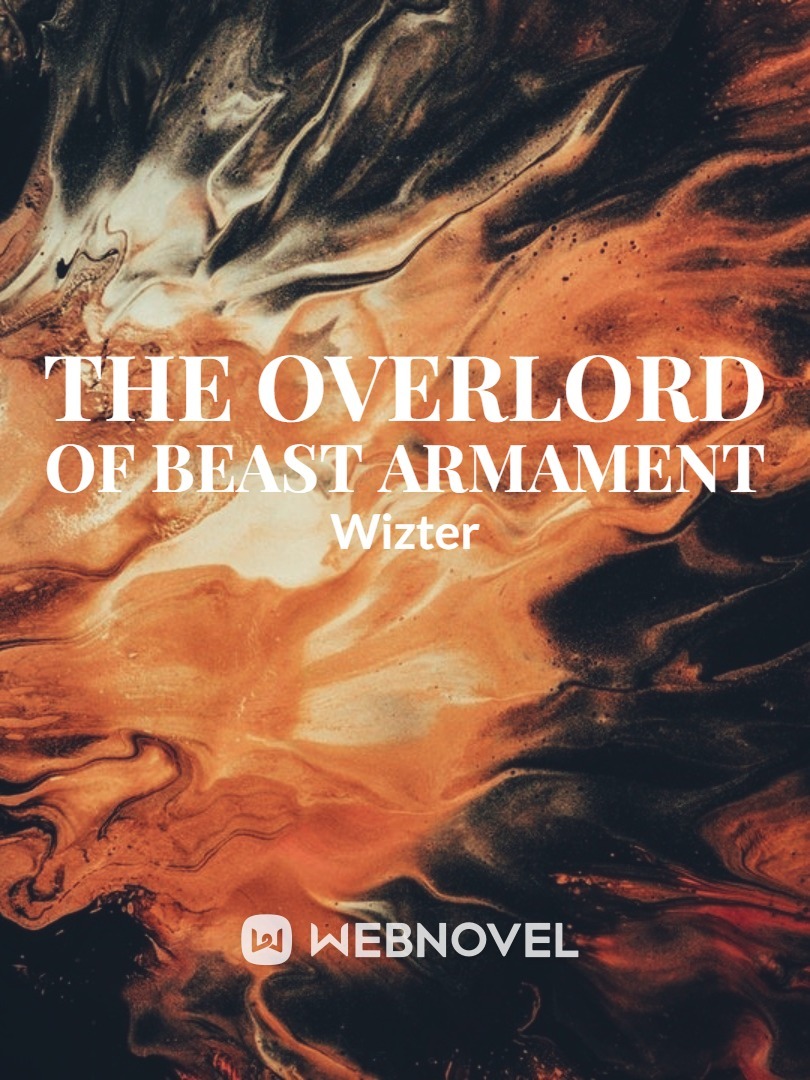 The Overlord Of Beast Armament Book