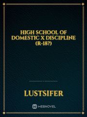 High School of Domestic x Discipline (R-18?) Book