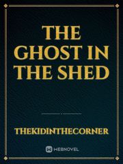 The ghost in the shed Book