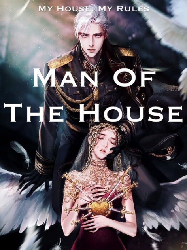 Man Of The House*