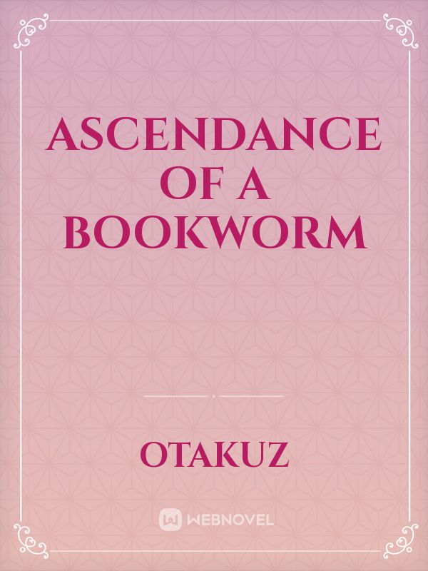Ascendance of a Bookworm Book