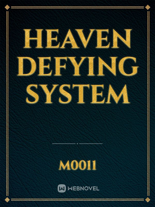 Heaven defying system