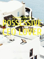 Possessive CEO lover Book