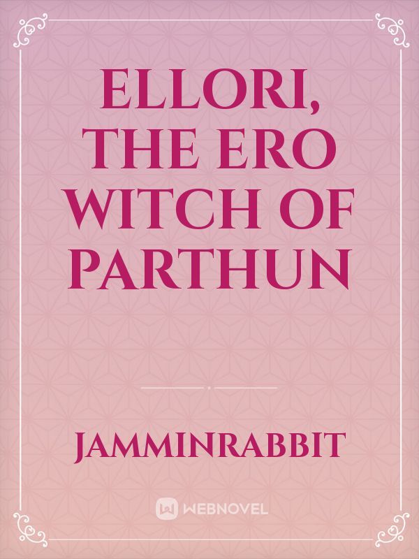 Ellori, the Ero Witch of Parthun Book