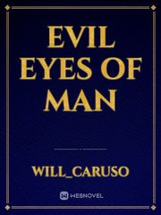 Evil Eyes of Man Book
