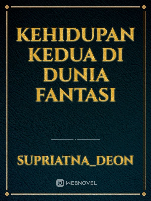 Kehidupan Kedua Di Dunia Fantasi