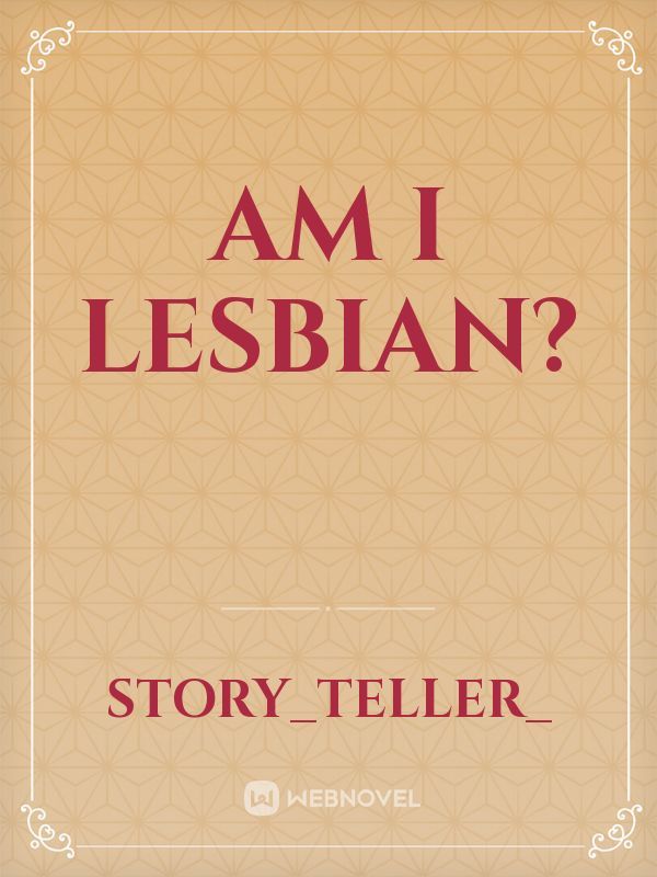 Am I lesbian?