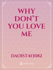 Why don’t you love me Book
