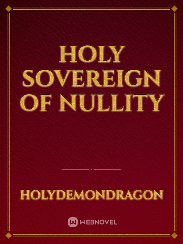 Holy Sovereign of Nullity Book