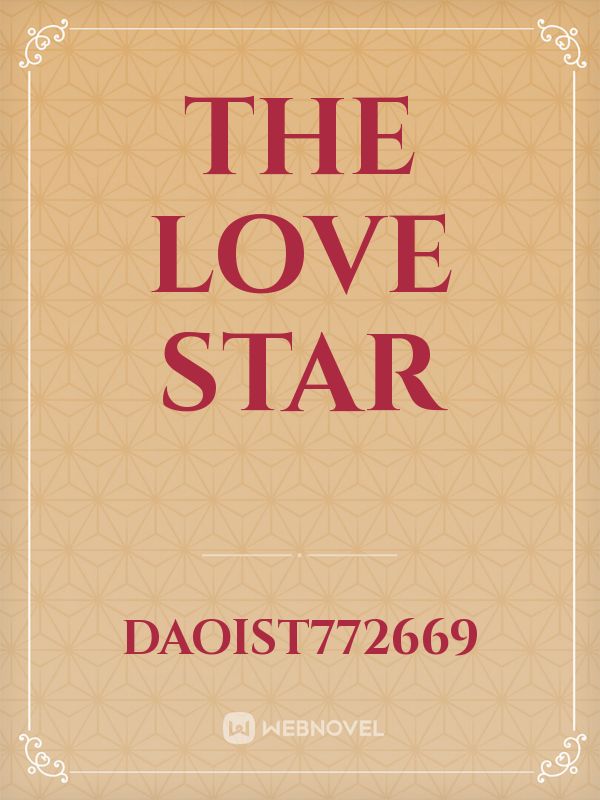 The Love Star