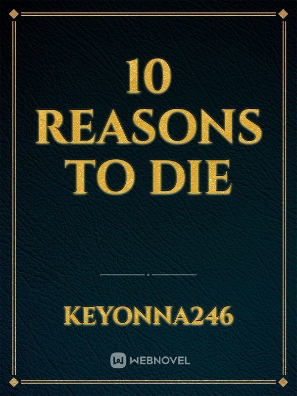10 reasons to die Book