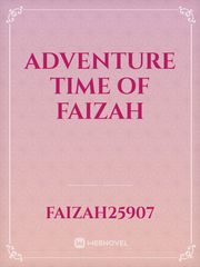 Adventure Time of Faizah Book